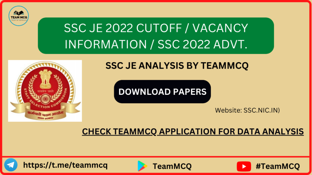 SSC JE 2022 CUTOFF SSC JE 2022 UPDATE SSC JE 2022 VACANCY INFORMATION TeamMCQ