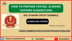 Read more about the article HOW TO PREPARE FOR SSC JE MAINS / SSC JE MAINS TOPPER TIPS