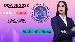 Read more about the article DDA JE EXAM DATE 2022/DDA JE कब होगा कोर्ट ने क्या बोला/ DDA JE COURT CASE UPDATE/DDA JE EXAM DATE/DDA JE VACANCY INFORMATION