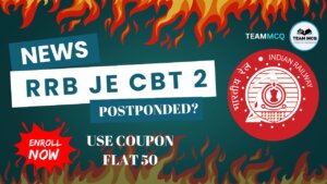 Read more about the article RRB JE CBT 2 EXAM POSTPONED WHY?