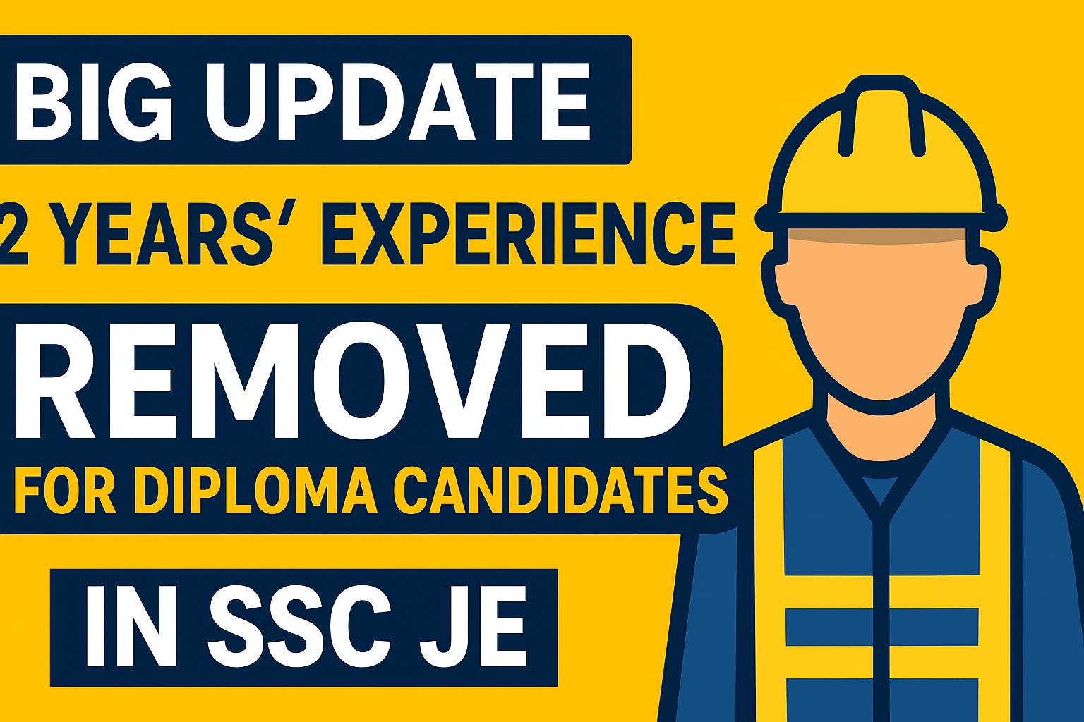 SSC JE RECRUITMENT 2 YEARS EXPERIENCE REMOVED